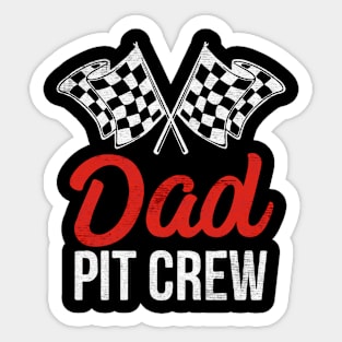 Dad Pit Crew Sticker